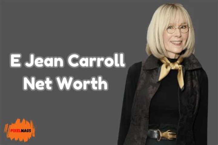 Unveiling The Riches Of E. Jean Carroll: Net Worth Decoded